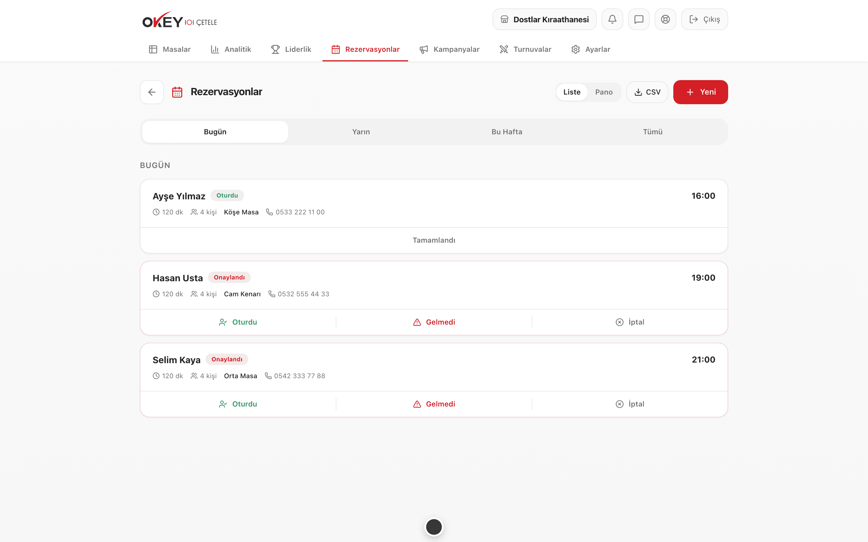 Rezervasyon listesinde yeni kayıt — durum işaretleme